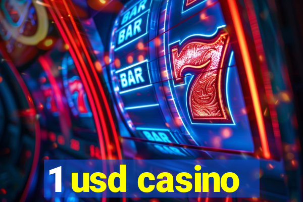 1 usd casino