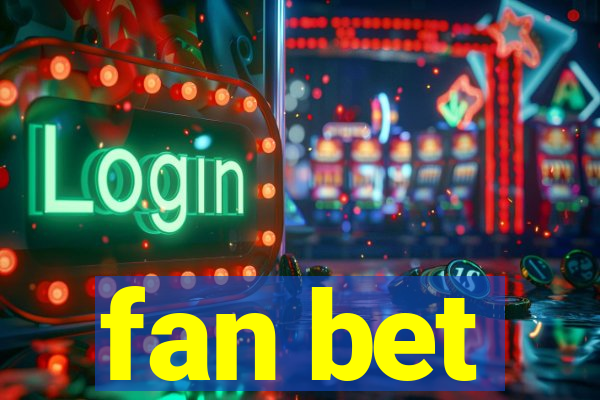 fan bet