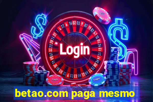 betao.com paga mesmo