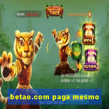 betao.com paga mesmo