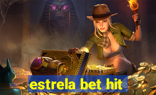 estrela bet hit