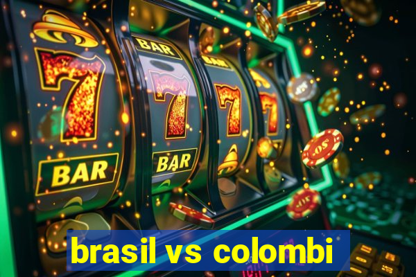 brasil vs colombi