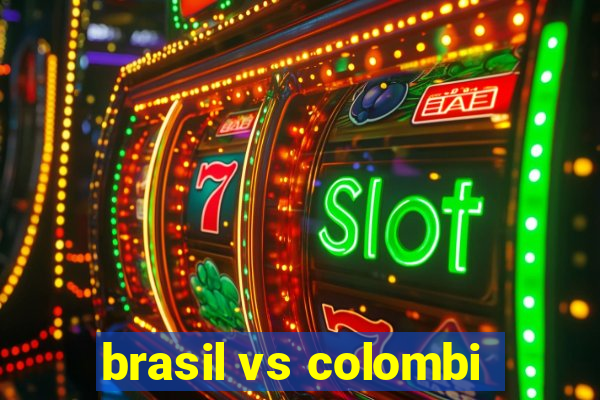 brasil vs colombi