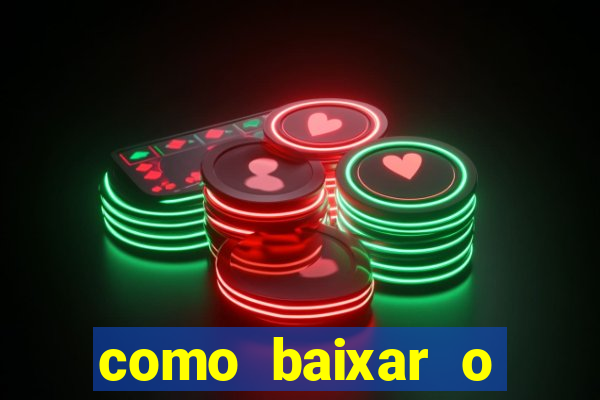 como baixar o esporte bet