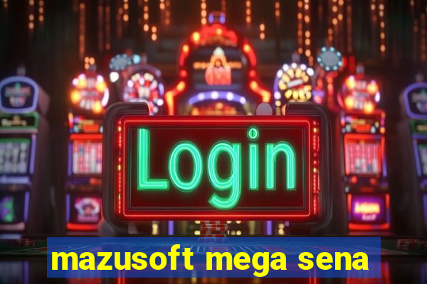 mazusoft mega sena