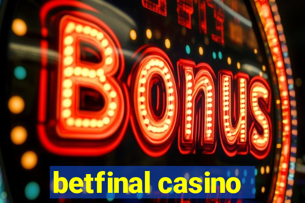 betfinal casino