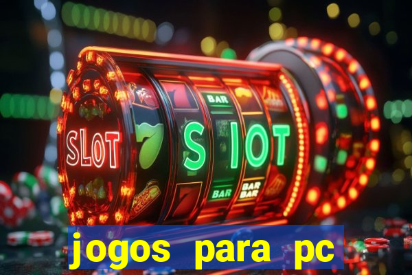 jogos para pc download gratis completo offline