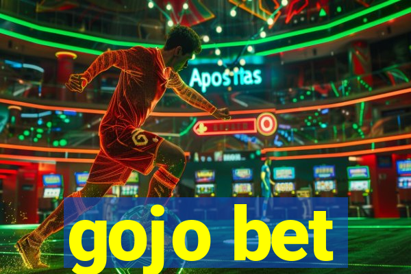 gojo bet