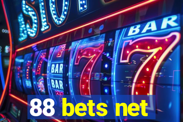 88 bets net