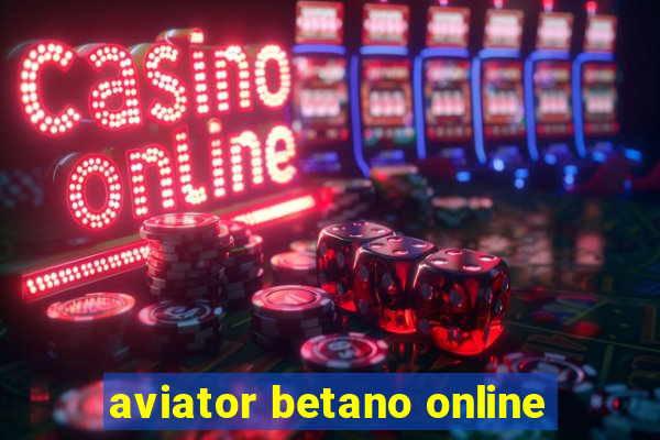 aviator betano online