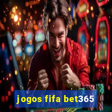 jogos fifa bet365