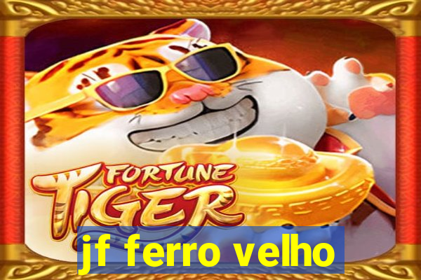 jf ferro velho