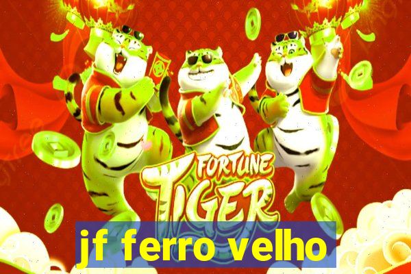 jf ferro velho