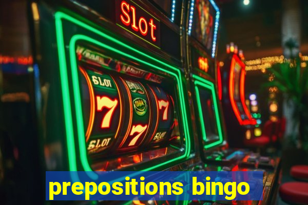 prepositions bingo