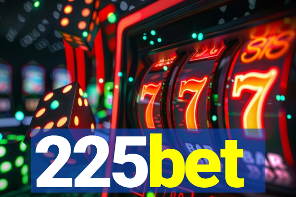 225bet