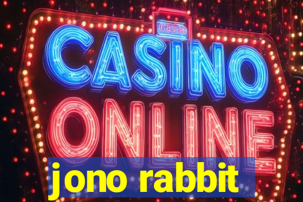 jono rabbit