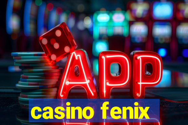 casino fenix