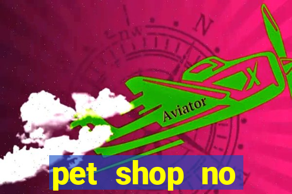 pet shop no cruzeiro do sul aparecida de goiania