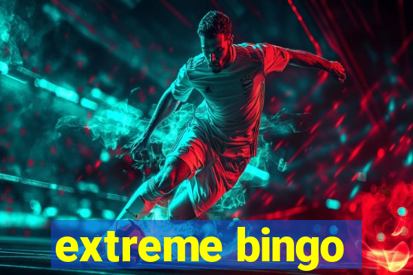 extreme bingo