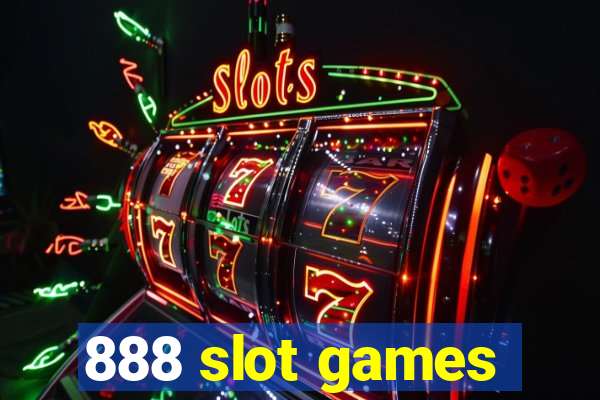 888 slot games