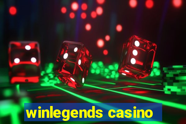 winlegends casino