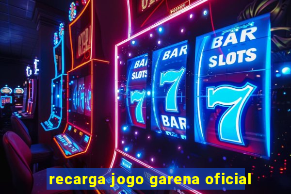 recarga jogo garena oficial