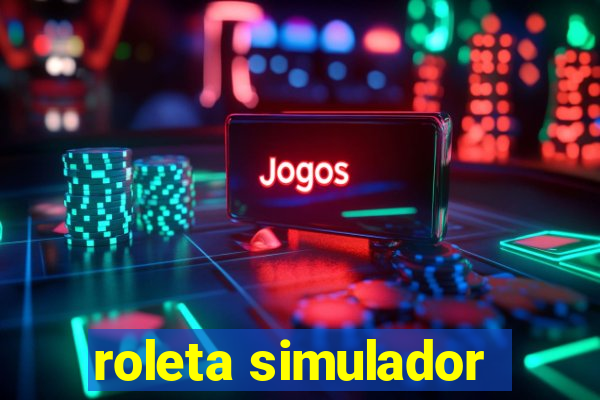 roleta simulador