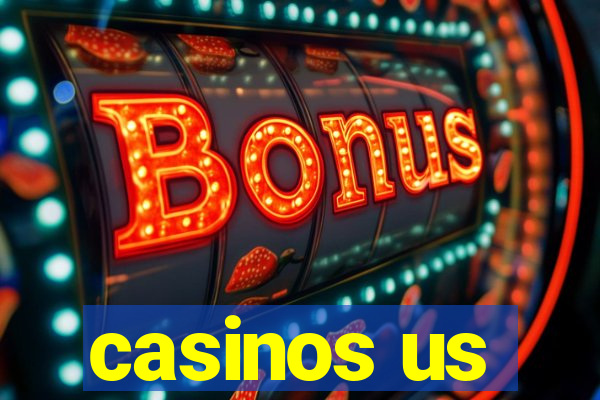 casinos us