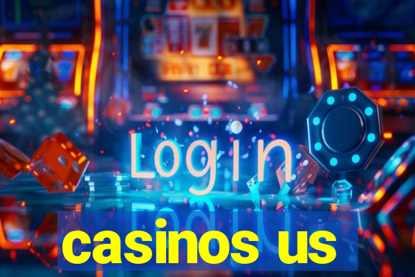 casinos us