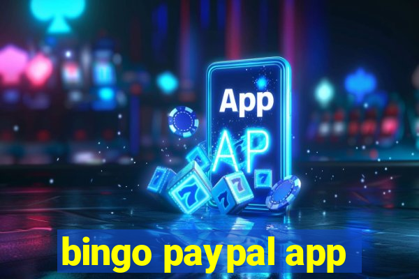 bingo paypal app