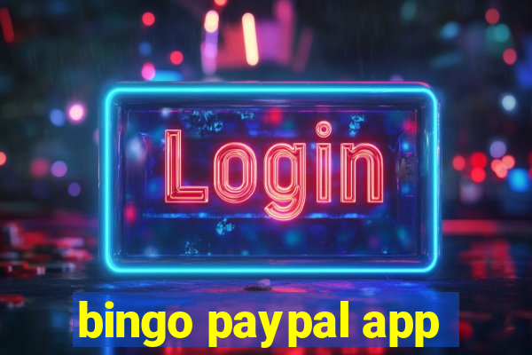 bingo paypal app