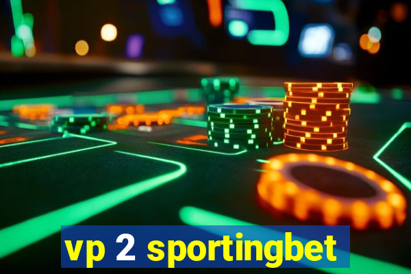 vp 2 sportingbet