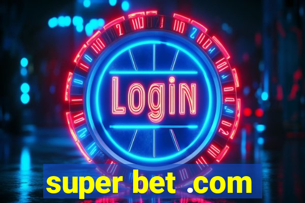 super bet .com