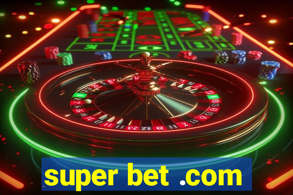 super bet .com