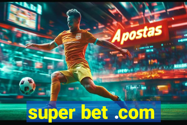 super bet .com