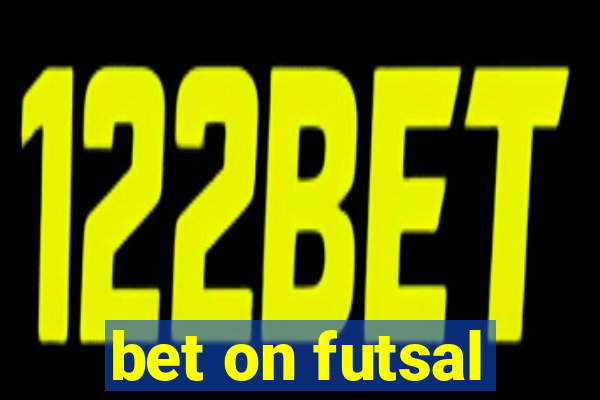 bet on futsal