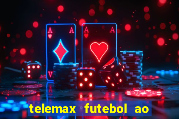 telemax futebol ao vivo gratis