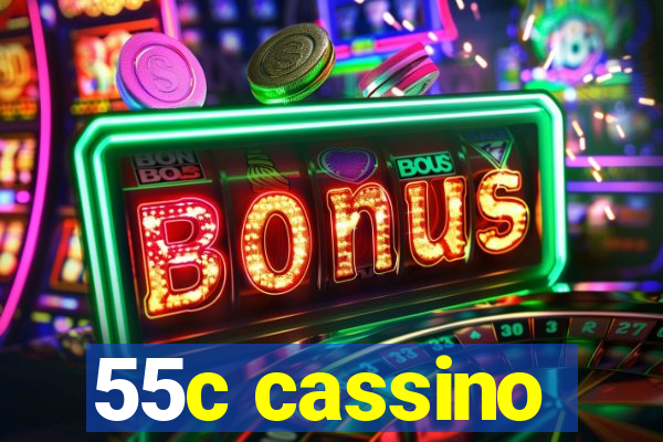 55c cassino