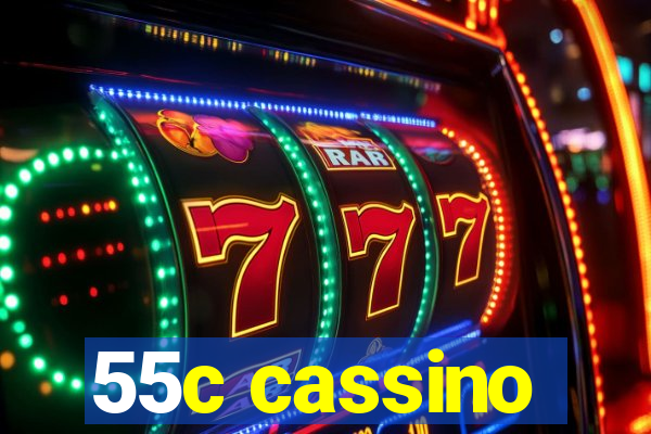 55c cassino