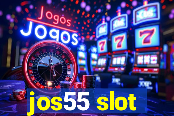 jos55 slot