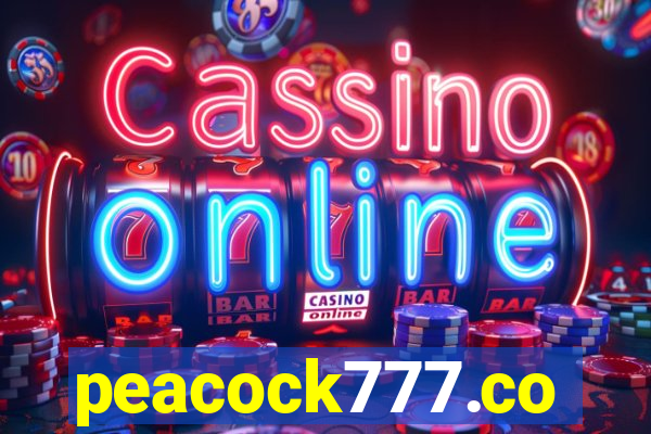 peacock777.co