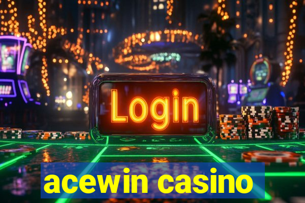 acewin casino