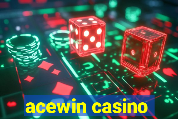 acewin casino