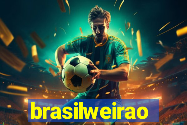 brasilweirao