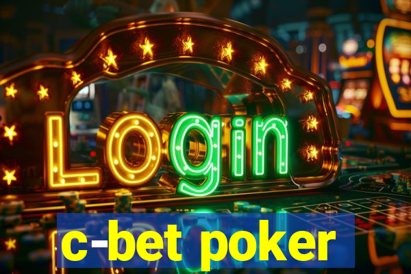 c-bet poker