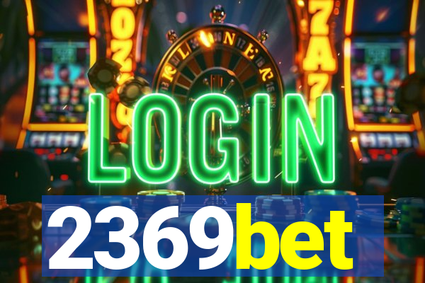 2369bet