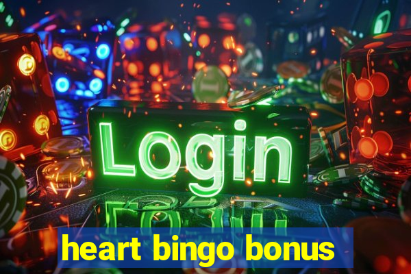 heart bingo bonus