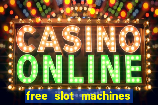 free slot machines for real money