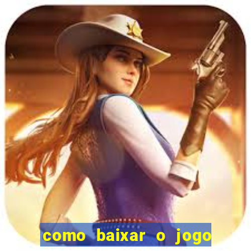 como baixar o jogo do tigrinho no iphone