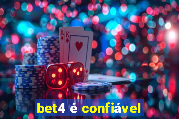 bet4 é confiável